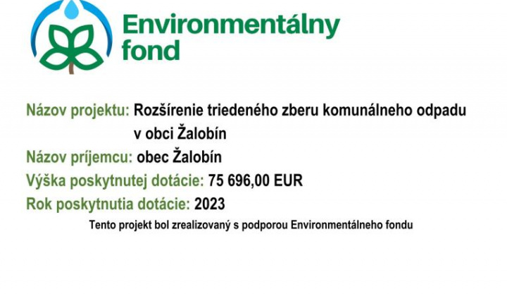 Fotka - Rozšírenie triedeného zberu komunálneho odpadu v obci Žalobín