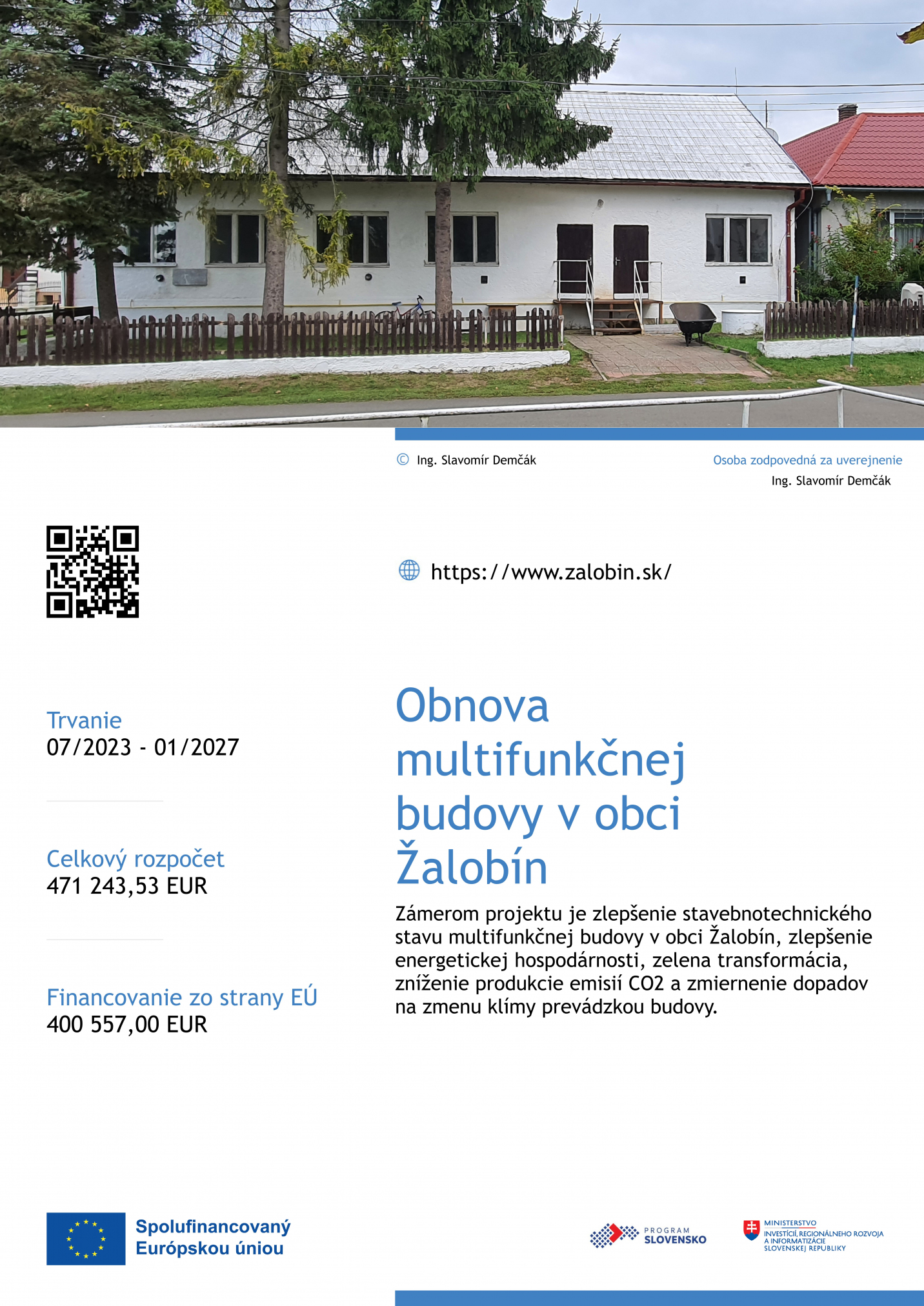 Fotka - Obnova multifunkčnej budovy v obci Žalobín